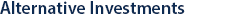 Alternative Investments